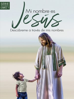 cover image of Mi nombre es Jesús / My name is Jesus